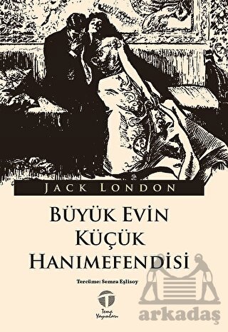 Büyük Evin Küçük Hanımefendisi