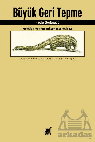 Büyük Geri Tepme - Popülizm Ve Pandemi Sonrası Politika