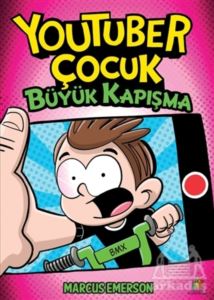 Büyük Kapışma - Youtuber Çocuk