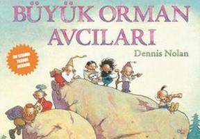 Büyük Orman Avcıları