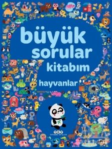 Büyük Sorular Kitabım - Hayvanlar