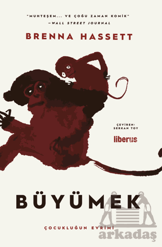 Büyümek - Çocukluğun Evrimi