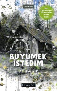 Büyümek İstedim