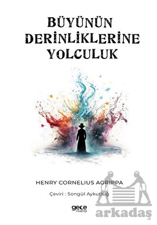 Büyünün Derinliklerine Yolculuk