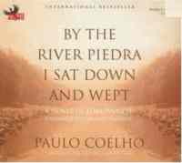 By the River Piedra, I Sat Down and Wept