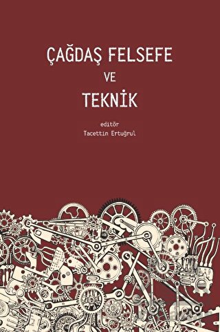 Çağdaş Felsefe Ve Teknik