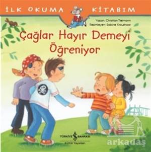 Çağlar Hayır Demeyi Öğreniyor