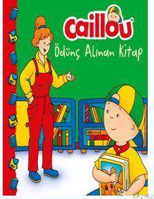 Caillou - Ödünç Alınan Kitap