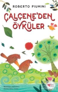 Çalçene'den Öyküler