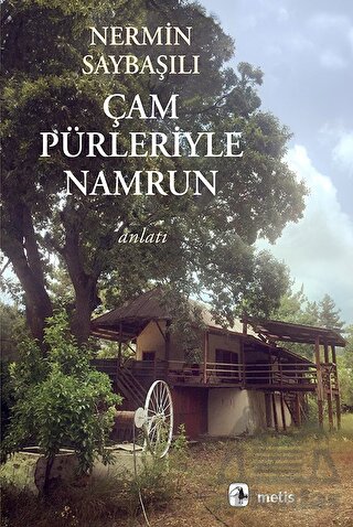 Çam Pürleriyle Namrun