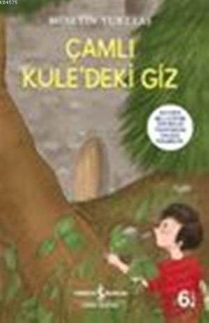 Çamlı Kuledeki Giz