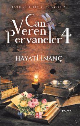 Can Veren Pervaneler 4; İşte Geldik Gidiyoruz