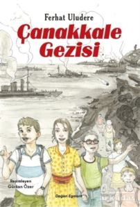 Çanakkale Gezisi