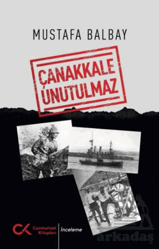 Çanakkale Unutulmaz