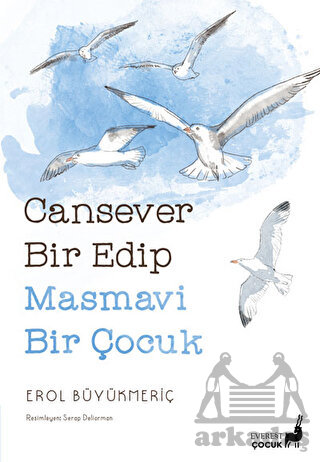 Cansever Bir Edip Masmavi Bir Çocuk