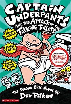 Captain Underpants and the Attack of the Talking Toilets (Captain Underpants 2)