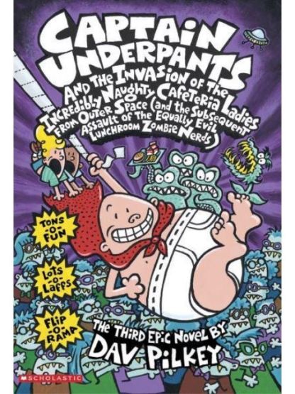 Captain Underpants And The Invasion Of The Incredibly Naughty Cafeteria Ladies From Outer Space 3