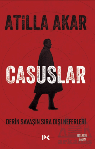 Casuslar - Derin Savaşın Sıra Dışı Neferleri