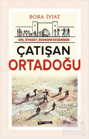 Çatışan Ortadoğu