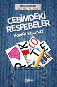 Cebimdeki Resfebeler - Yeni Başlayanlar İçin 202 Adet Resfebe