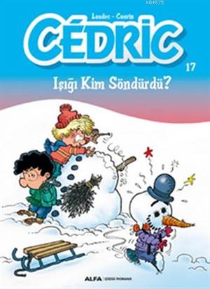 Cedric 17-Işığı Kim Söndürdü?