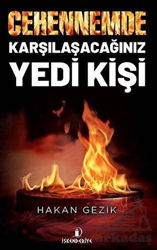 Cehennemde Karşılaşacağınız Yedi Kişi