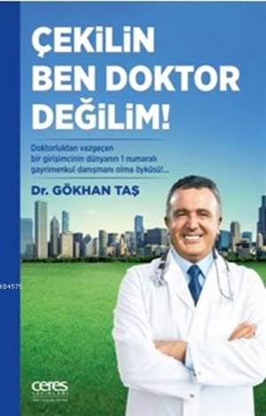 Çekilin Ben Doktor Değilim