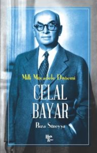 Celal Bayar - Milli Mücadele Dönemi