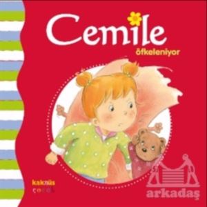 Cemile Öfkeleniyor