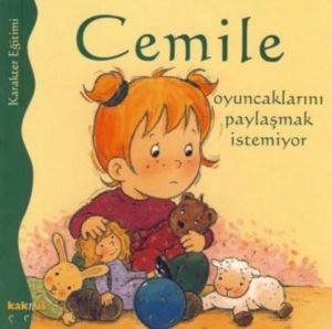 Cemile Oyuncaklarını Paylaşmak İstemiyor