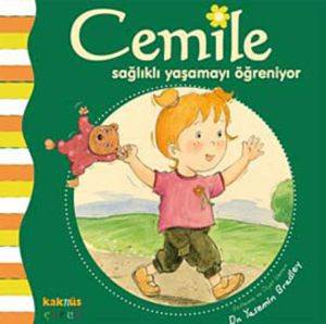 Cemile Sağlıklı Yaşamayı Öğreniyor