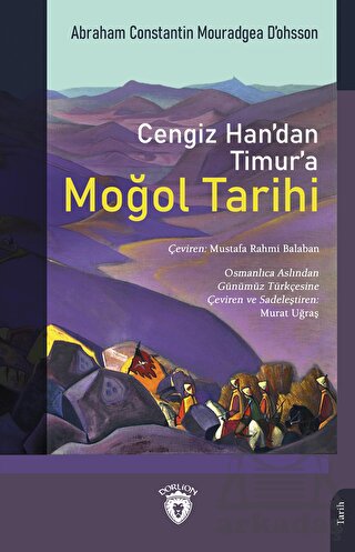 Cengiz Han’Dan Timur’A Moğol Tarihi