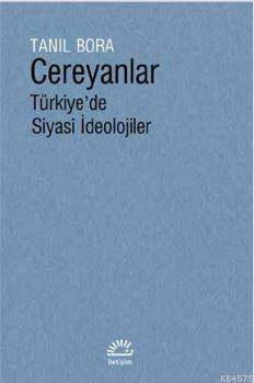 Cereyanlar Türkiye'de Siyasî İdeolojiler