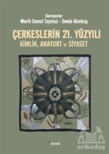 Çerkeslerin 21. Yüzyılı