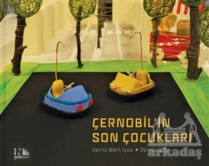 Çernobil'in Son Çocukları