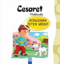 Cesaret Hakkında Konuşmak İster misin?