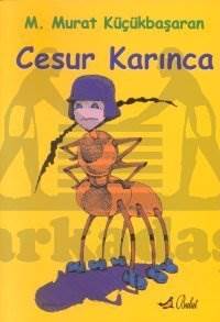 Cesur Karınca