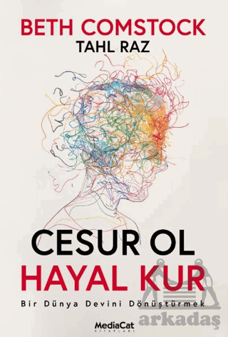 Cesur Ol Hayal Kur