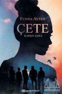 Çete - Karşılaşma