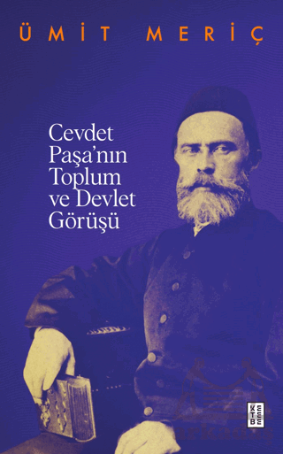 Cevdet Paşa’Nın Toplum Ve Devlet Görüşü