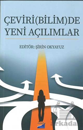 Çeviri(Bilim)De Yeni Açılımlar