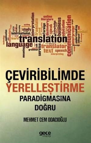 Çeviribilimde Yerelleştirme Paradigmasına Doğru