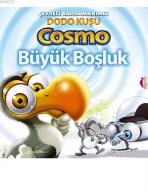 Çevreci Kahramanımız Dodo Kuşu Cosmo - Büyük Boşluk