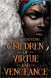 Children Of Virtue And Vengeance (Legacy Of Orisha 2)