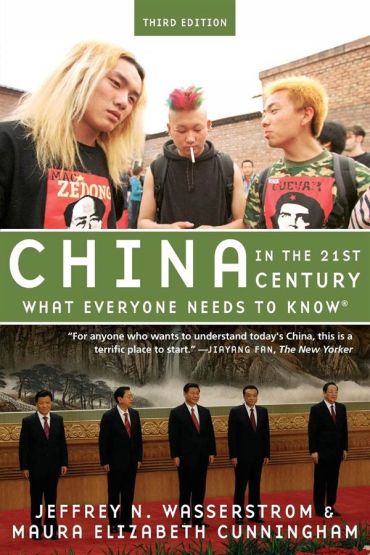 China in the 21st Century: What Everyone Needs to Know