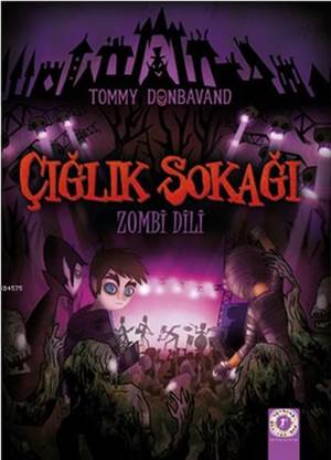 Çığlık Sokağı; Zombi Dili