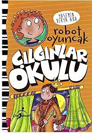 Çılgınlar Okulu - Robot Oyuncak