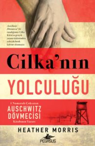 Cılka'nın Yolculuğu (Auschwitz Dövmecisi 2)