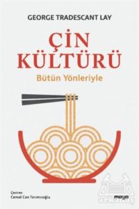 Çin Kültürü-Bütün Yönleriyle