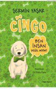 Cingo; Ben İnsan Değil Miyim?